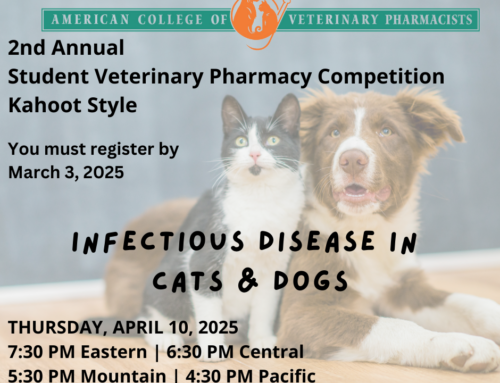 Second Annual ACVP National Student Veterinary Pharmacy Competition