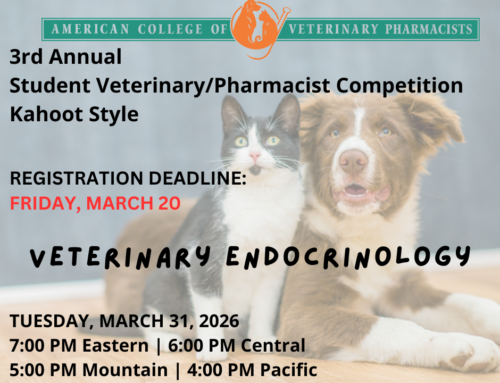 Third Annual ACVP Student Veterinary Pharmacy Competition